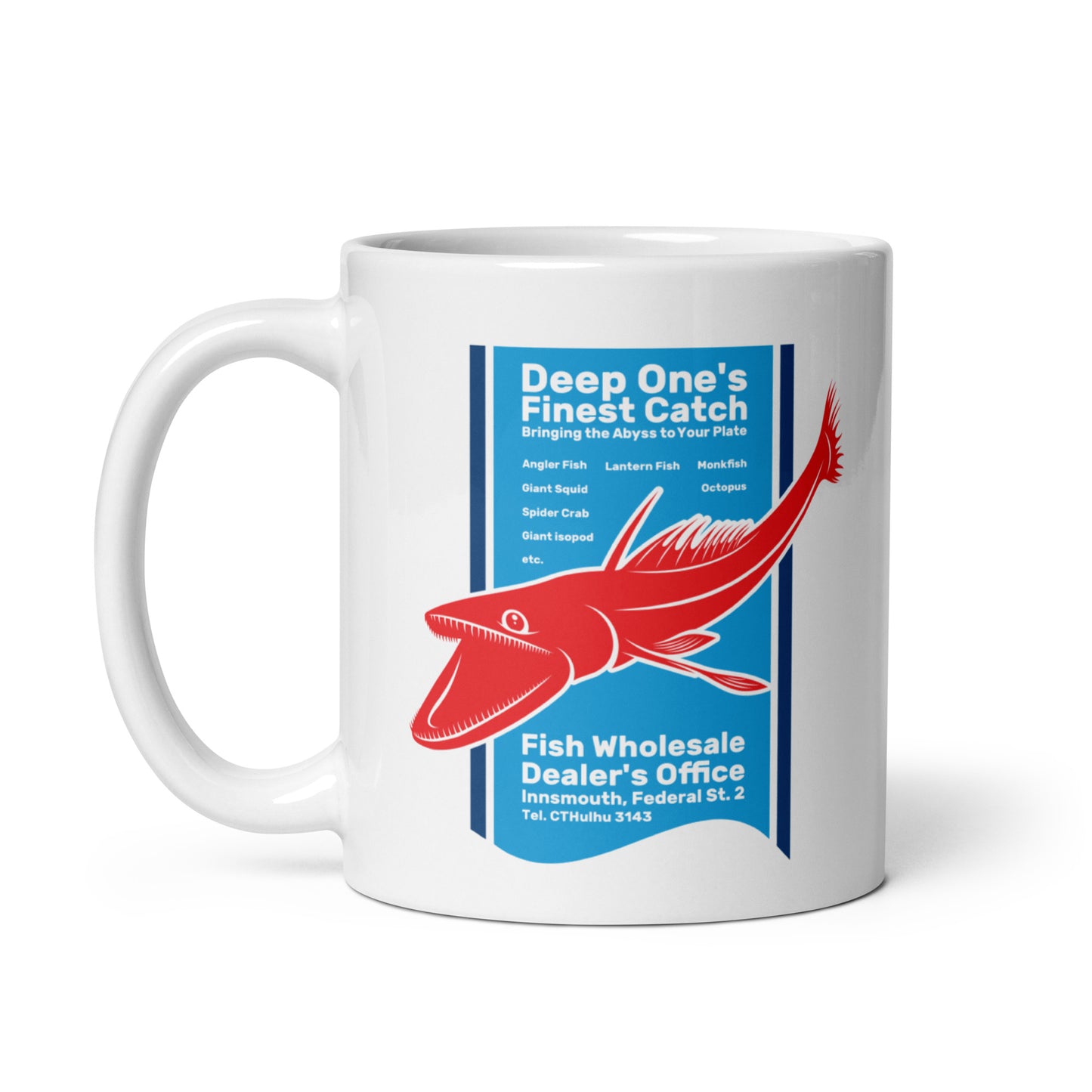 Deep One’s Finest Catch Innsmouth Fish Wholesaler White glossy mug